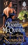 The Perks of Loving a Scoundrel by Jennifer McQuiston