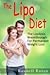 The Lipo Diet: The Lipolysis Breakthrough For Permanent Weight Loss