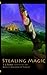 Stealing Magic (Kingdom of Thieves #2)
