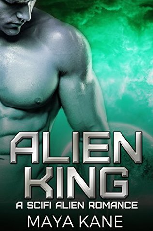 The Alien King (The Alien King, #1-3)