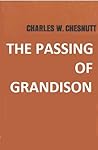 The Passing of Grandison by Charles W. Chesnutt