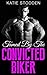 Romance: Tamed By The Convicted Biker