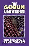 The Goblin Universe