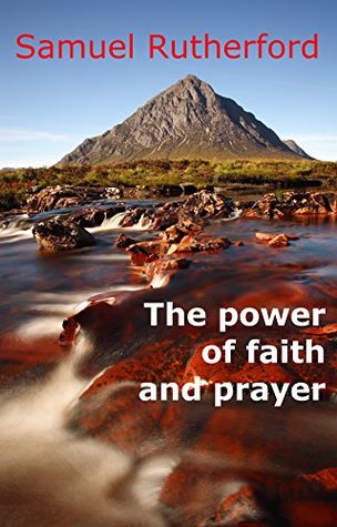 The Power of Faith and Prayer