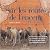 Sur les routes de l'encens