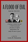 A Flood of Evil by Lewis M. Weinstein