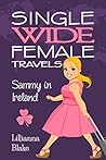 Sammy in Ireland by Lillianna Blake