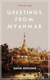 Greetings from Myanmar Greetings from Myanmar