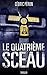 Le Quatrième Sceau : Thriller (français) (French Edition)