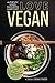 Vegan: The Essential Asian Cookbook for Vegans (Love Vegan)