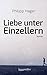 Liebe unter Einzellern (German Edition)