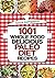 1001 Whole Food Delicious Paleo Diet Recipes