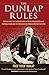 The Dunlap Rules: Motivational Life Lessons from an Award-Winning College Football Coach and the Inexhaustible Woman Who Inspired Him