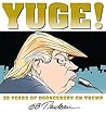 Yuge!: 30 Years o...
