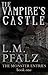 The Vampire's Castle (The Monster Entries Trilogy Book 1)