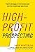 High-Profit Prospecting: Po...