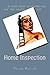 Home Inspection: -- a novel