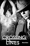Crossing Lines by Bruce Rose