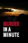 Murder In A Minute