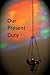 Our Present Duty: Concludin...