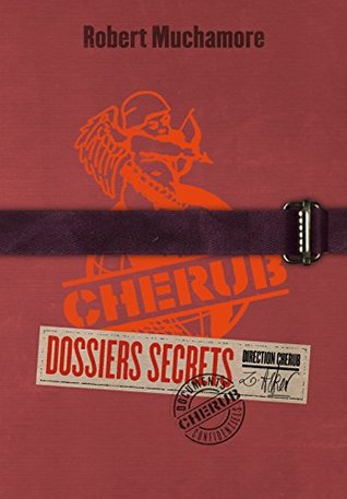 Cherub. Dossiers secrets (Kindle Edition)