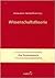 Wissenschaftstheorie. Ein Studienbuch