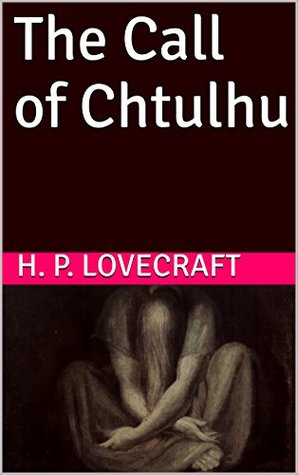 The Call of Chtulhu: Followed by The Outsider