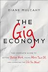 The Gig Economy by Diane Mulcahy
