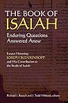 The Book of Isaiah: Enduring Questions Answered Anew The Book of Isaiah: Enduring Questions Answered Anew