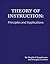 Theory of Instruction: Principles and Applications
