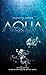 Aqua (The Elements Series #1)
