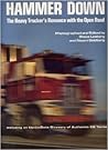 Hammer Down: The Heavy Trucker's Romance With The Open Road