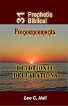 31 Prophetic Biblical Pronouncements: Devotional Declarations