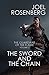 The Sword and the Chain by Joel Rosenberg