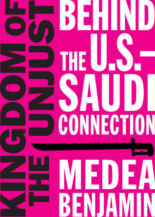 Kingdom of the Unjust: Behind the U.S.–Saudi Connection