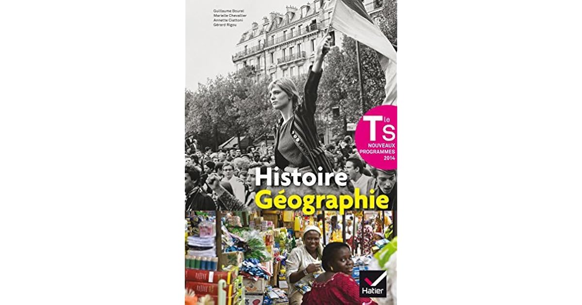 Histoire Geographie Tle S Ed 14 Manuel De L Eleve By Guillaume Bourel