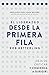 El liderazgo desde la primera fila: Deje de criticar y comience a dirigir (Spanish Edition)