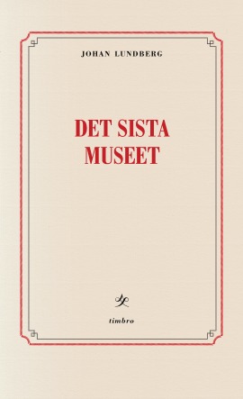 Det sista museet (Paperback)
