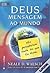 Deus - Mensagem ao Mundo: Não perceberam nada do que Eu disse