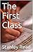 The First Class