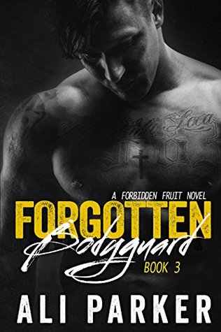 Forgotten Bodyguard: Book Three (Kindle Edition)