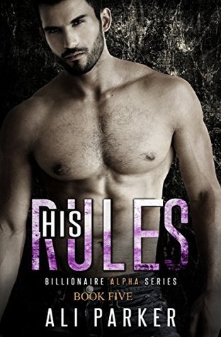 His Rules (Billionaire Alpha #5)