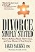 Divorce, Simply Stated: How...
