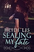 Sealing My Fate
