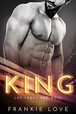 King (Las Vegas Bad Boys, #2)