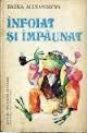 Infoiat si Impaunat