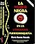 La Mujer Negra en la Literatura Puertorriqueña: Cuentística de los años setenta (Spanish Edition)