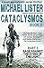 CATACLYSMOS Book 2 Part 3: RAGE AGAINST THE DYING OF THE LIGHT: a post-apocalyptic thriller
