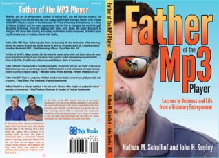 Father of the Mp3 Player  Lessons in Business and Life From a Visionary Entrepreneur