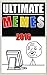 Memes: Ultimate Memes 2016:Funny Memes: (Jokes, Funny Joke Books, Funny Mysteries)